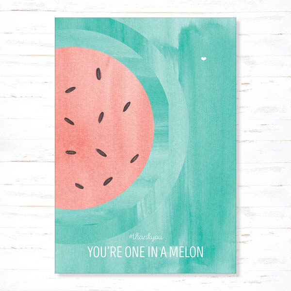Postkaart Thank you You are one in a melon